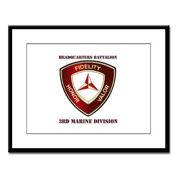 HB3MD - A01 - 01 - Headquarters Bn - 3rd MARDIV with Text - Large Framed Print - Click Image to Close